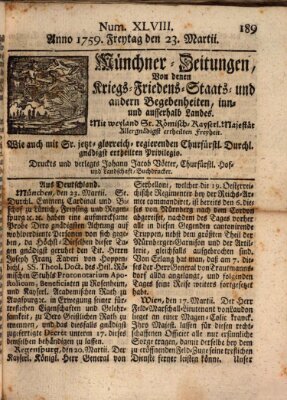 Münchner-Zeitungen, von denen Kriegs-, Friedens- und Staatsbegebenheiten, inn- und ausser Landes (Süddeutsche Presse) Freitag 23. März 1759