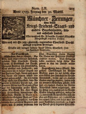 Münchner-Zeitungen, von denen Kriegs-, Friedens- und Staatsbegebenheiten, inn- und ausser Landes (Süddeutsche Presse) Freitag 30. März 1759