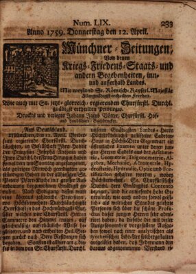 Münchner-Zeitungen, von denen Kriegs-, Friedens- und Staatsbegebenheiten, inn- und ausser Landes (Süddeutsche Presse) Donnerstag 12. April 1759