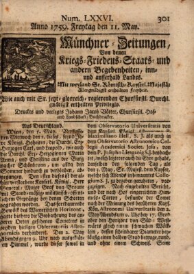 Münchner-Zeitungen, von denen Kriegs-, Friedens- und Staatsbegebenheiten, inn- und ausser Landes (Süddeutsche Presse) Freitag 11. Mai 1759