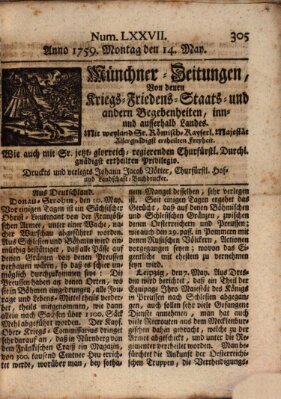 Münchner-Zeitungen, von denen Kriegs-, Friedens- und Staatsbegebenheiten, inn- und ausser Landes (Süddeutsche Presse) Montag 14. Mai 1759