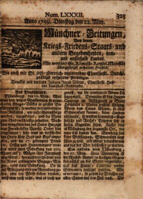 Münchner-Zeitungen, von denen Kriegs-, Friedens- und Staatsbegebenheiten, inn- und ausser Landes (Süddeutsche Presse) Dienstag 22. Mai 1759