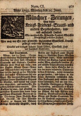 Münchner-Zeitungen, von denen Kriegs-, Friedens- und Staatsbegebenheiten, inn- und ausser Landes (Süddeutsche Presse) Montag 25. Juni 1759