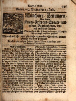 Münchner-Zeitungen, von denen Kriegs-, Friedens- und Staatsbegebenheiten, inn- und ausser Landes (Süddeutsche Presse) Freitag 13. Juli 1759