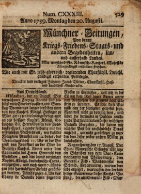 Münchner-Zeitungen, von denen Kriegs-, Friedens- und Staatsbegebenheiten, inn- und ausser Landes (Süddeutsche Presse) Montag 20. August 1759