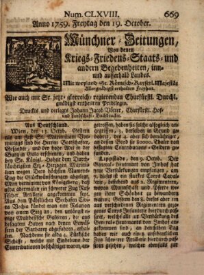 Münchner-Zeitungen, von denen Kriegs-, Friedens- und Staatsbegebenheiten, inn- und ausser Landes (Süddeutsche Presse) Freitag 19. Oktober 1759