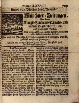 Münchner-Zeitungen, von denen Kriegs-, Friedens- und Staatsbegebenheiten, inn- und ausser Landes (Süddeutsche Presse) Dienstag 6. November 1759