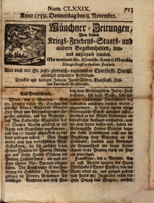 Münchner-Zeitungen, von denen Kriegs-, Friedens- und Staatsbegebenheiten, inn- und ausser Landes (Süddeutsche Presse) Donnerstag 8. November 1759