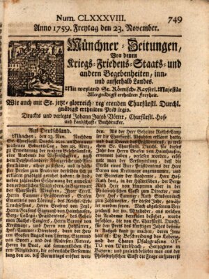 Münchner-Zeitungen, von denen Kriegs-, Friedens- und Staatsbegebenheiten, inn- und ausser Landes (Süddeutsche Presse) Freitag 23. November 1759