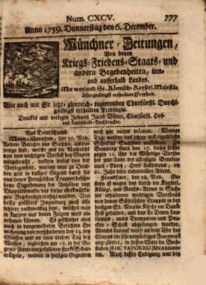 Münchner-Zeitungen, von denen Kriegs-, Friedens- und Staatsbegebenheiten, inn- und ausser Landes (Süddeutsche Presse) Donnerstag 6. Dezember 1759