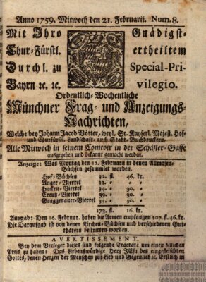 Münchner-Zeitungen, von denen Kriegs-, Friedens- und Staatsbegebenheiten, inn- und ausser Landes (Süddeutsche Presse) Mittwoch 21. Februar 1759