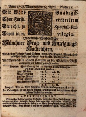 Münchner-Zeitungen, von denen Kriegs-, Friedens- und Staatsbegebenheiten, inn- und ausser Landes (Süddeutsche Presse) Mittwoch 25. April 1759