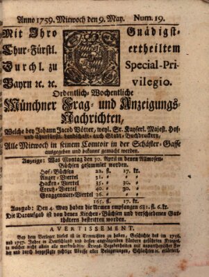 Münchner-Zeitungen, von denen Kriegs-, Friedens- und Staatsbegebenheiten, inn- und ausser Landes (Süddeutsche Presse) Mittwoch 9. Mai 1759