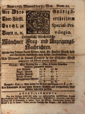 Münchner-Zeitungen, von denen Kriegs-, Friedens- und Staatsbegebenheiten, inn- und ausser Landes (Süddeutsche Presse) Mittwoch 30. Mai 1759