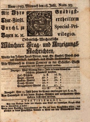 Münchner-Zeitungen, von denen Kriegs-, Friedens- und Staatsbegebenheiten, inn- und ausser Landes (Süddeutsche Presse) Mittwoch 18. Juli 1759