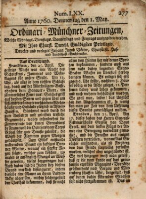 Ordinari-Münchner-Zeitungen (Süddeutsche Presse) Donnerstag 1. Mai 1760