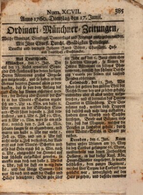 Ordinari-Münchner-Zeitungen (Süddeutsche Presse) Dienstag 17. Juni 1760