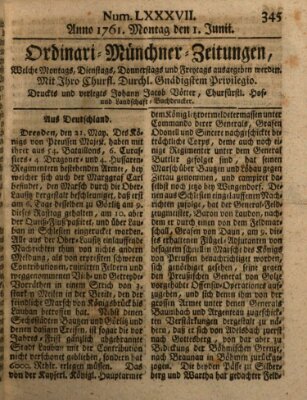 Ordinari-Münchner-Zeitungen (Süddeutsche Presse) Montag 1. Juni 1761