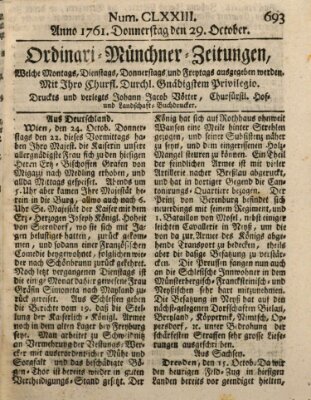 Ordinari-Münchner-Zeitungen (Süddeutsche Presse) Donnerstag 29. Oktober 1761