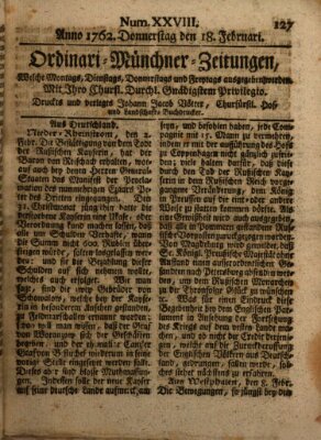 Ordinari-Münchner-Zeitungen (Süddeutsche Presse) Donnerstag 18. Februar 1762