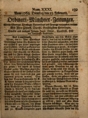 Ordinari-Münchner-Zeitungen (Süddeutsche Presse) Dienstag 23. Februar 1762