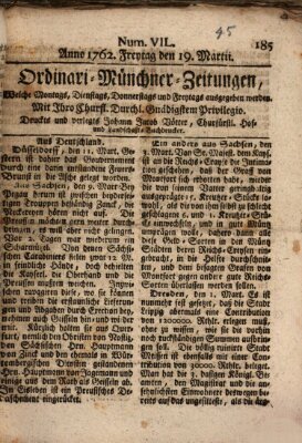 Ordinari-Münchner-Zeitungen (Süddeutsche Presse) Freitag 19. März 1762