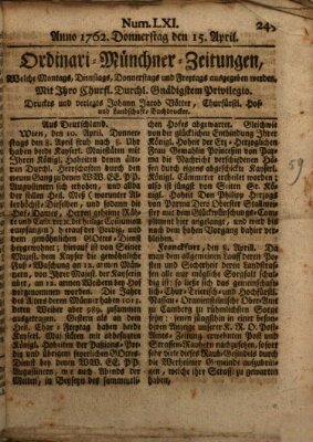 Ordinari-Münchner-Zeitungen (Süddeutsche Presse) Donnerstag 15. April 1762