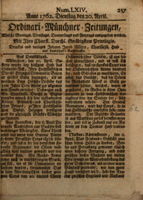 Ordinari-Münchner-Zeitungen (Süddeutsche Presse) Dienstag 20. April 1762