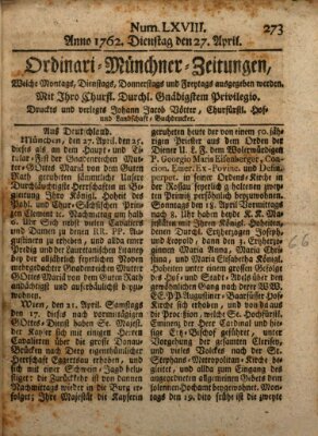 Ordinari-Münchner-Zeitungen (Süddeutsche Presse) Dienstag 27. April 1762