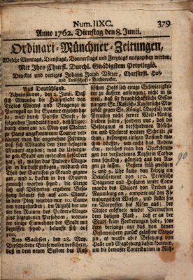 Ordinari-Münchner-Zeitungen (Süddeutsche Presse) Dienstag 8. Juni 1762