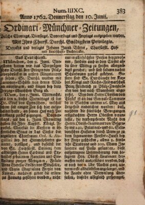 Ordinari-Münchner-Zeitungen (Süddeutsche Presse) Donnerstag 10. Juni 1762