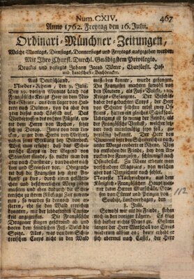 Ordinari-Münchner-Zeitungen (Süddeutsche Presse) Freitag 16. Juli 1762