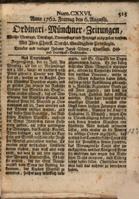 Ordinari-Münchner-Zeitungen (Süddeutsche Presse) Freitag 6. August 1762