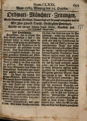 Ordinari-Münchner-Zeitungen (Süddeutsche Presse) Montag 25. Oktober 1762