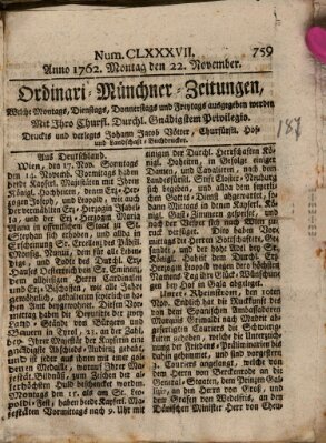 Ordinari-Münchner-Zeitungen (Süddeutsche Presse) Montag 22. November 1762