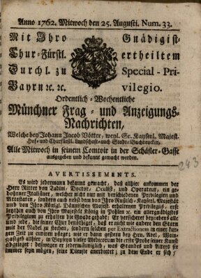 Ordinari-Münchner-Zeitungen (Süddeutsche Presse) Mittwoch 25. August 1762