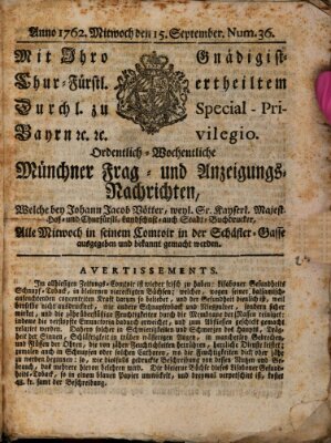 Ordinari-Münchner-Zeitungen (Süddeutsche Presse) Mittwoch 15. September 1762