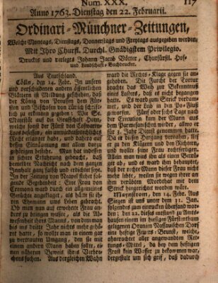 Ordinari-Münchner-Zeitungen (Süddeutsche Presse) Dienstag 22. Februar 1763