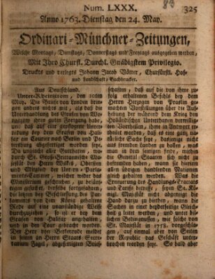 Ordinari-Münchner-Zeitungen (Süddeutsche Presse) Dienstag 24. Mai 1763