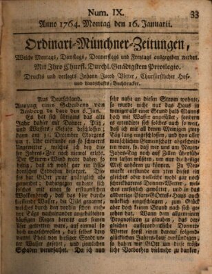 Ordinari-Münchner-Zeitungen (Süddeutsche Presse) Montag 16. Januar 1764