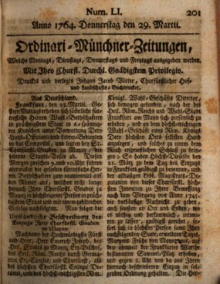 Ordinari-Münchner-Zeitungen (Süddeutsche Presse) Donnerstag 29. März 1764