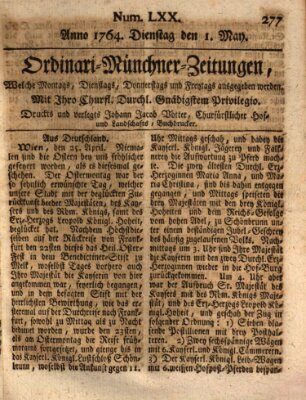 Ordinari-Münchner-Zeitungen (Süddeutsche Presse) Dienstag 1. Mai 1764