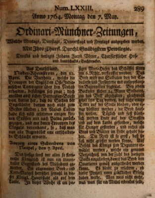 Ordinari-Münchner-Zeitungen (Süddeutsche Presse) Montag 7. Mai 1764