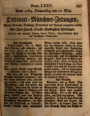 Ordinari-Münchner-Zeitungen (Süddeutsche Presse) Donnerstag 10. Mai 1764