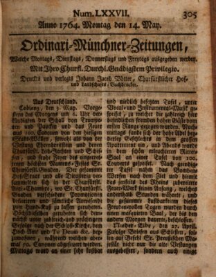 Ordinari-Münchner-Zeitungen (Süddeutsche Presse) Montag 14. Mai 1764