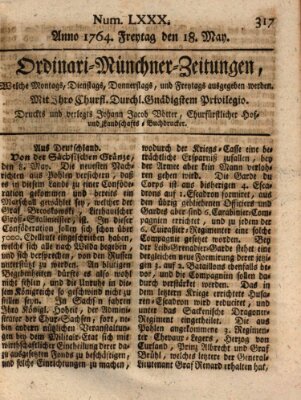 Ordinari-Münchner-Zeitungen (Süddeutsche Presse) Freitag 18. Mai 1764