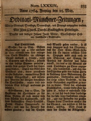 Ordinari-Münchner-Zeitungen (Süddeutsche Presse) Freitag 25. Mai 1764