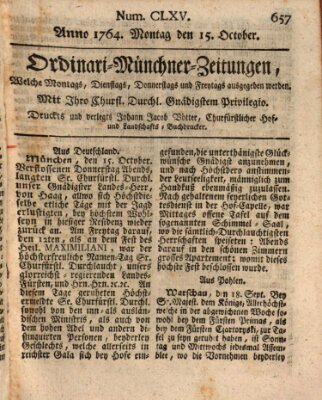 Ordinari-Münchner-Zeitungen (Süddeutsche Presse) Montag 15. Oktober 1764