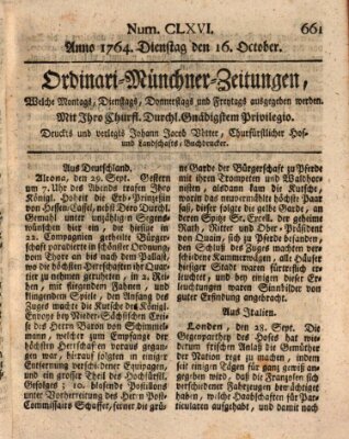 Ordinari-Münchner-Zeitungen (Süddeutsche Presse) Dienstag 16. Oktober 1764