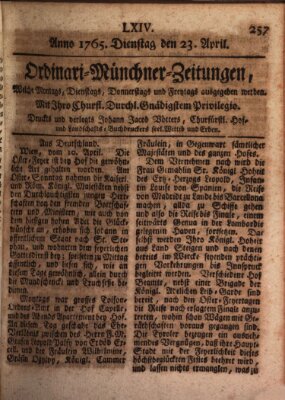 Ordinari-Münchner-Zeitungen (Süddeutsche Presse) Dienstag 23. April 1765